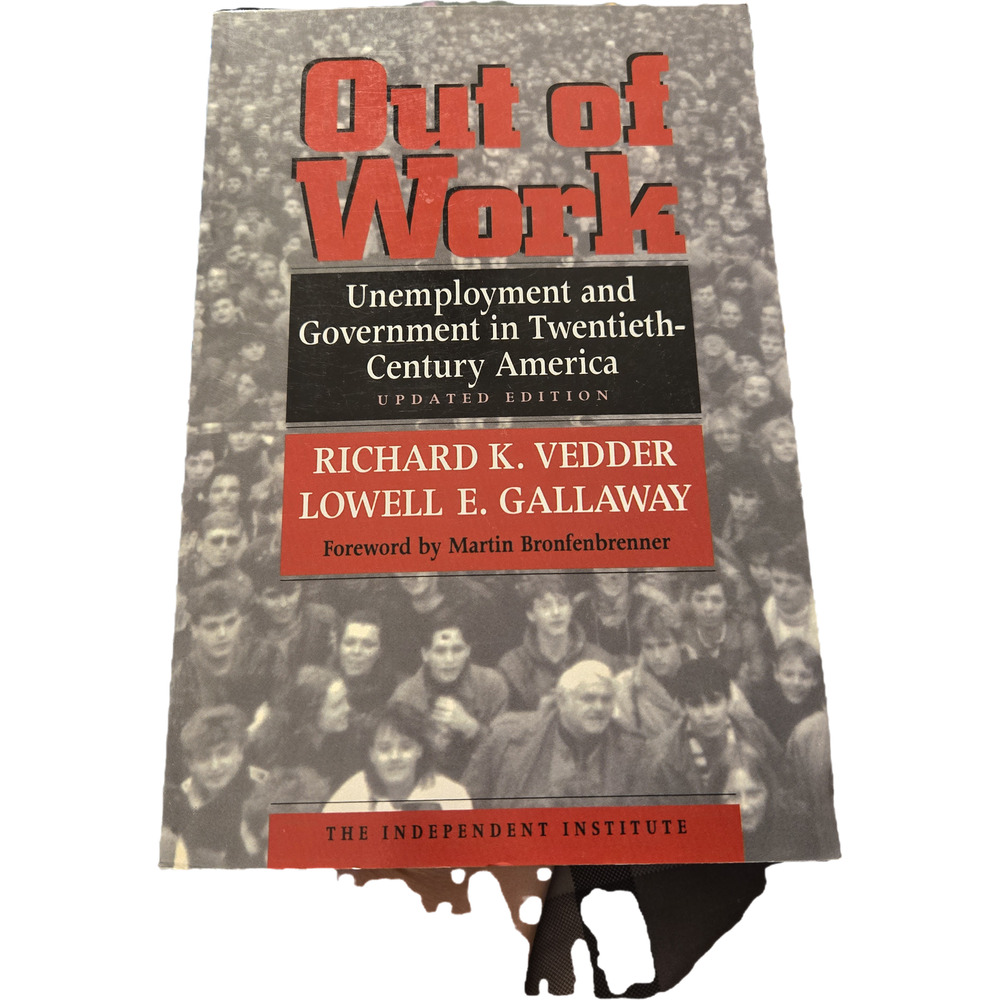 Out of work by Richard K. Vedder 0814787924 new york university press